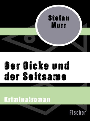 cover image of Der Dicke und der Seltsame